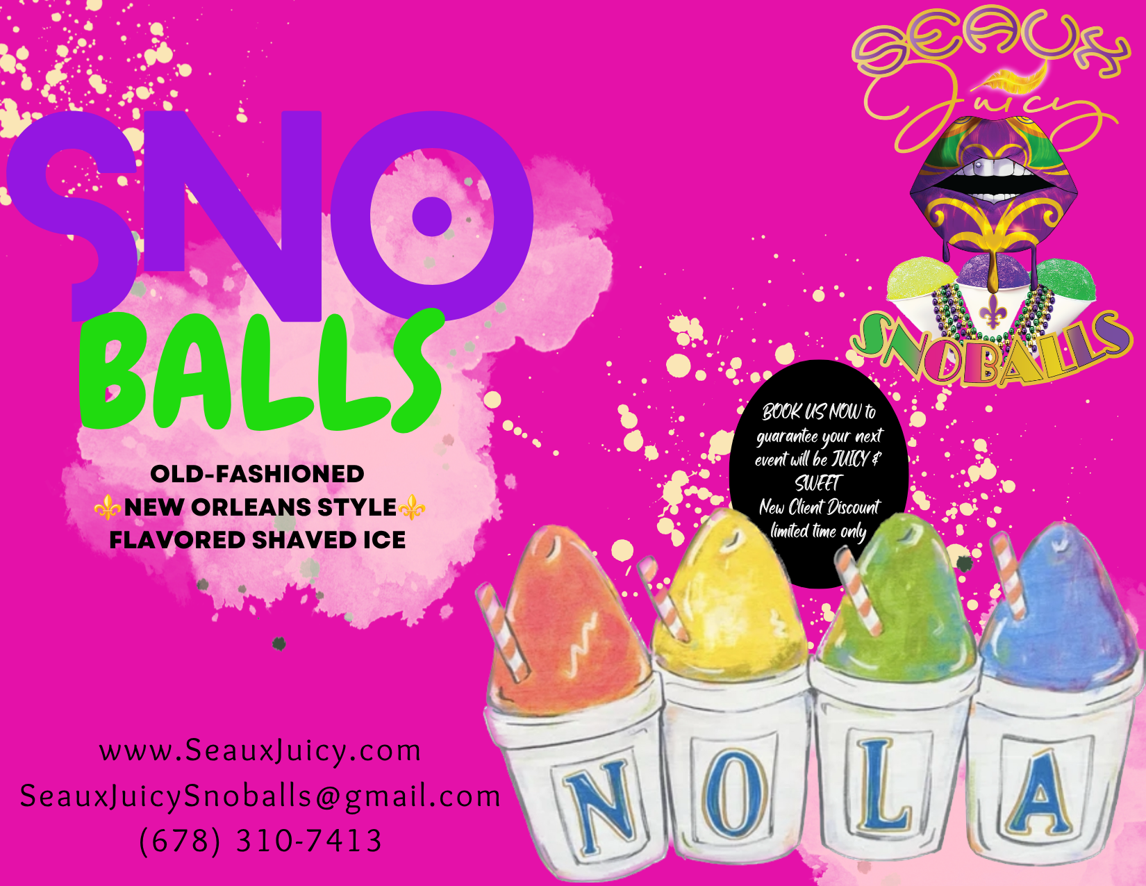 Seaux Juicy Snoballs Event Flyer